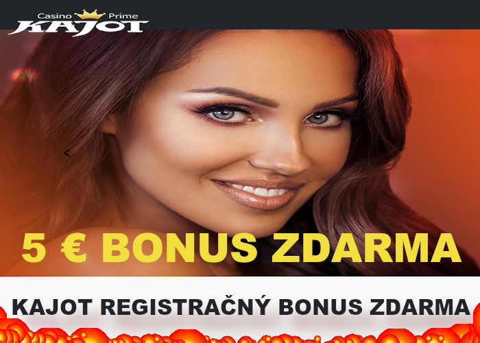 Kajot casino vstupný bonus 5 € zdarma.