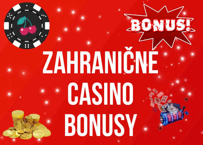 Zahraničné Online casino bonusy