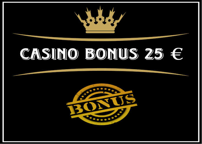 Casino bonus 25 € zdarma za registráciu