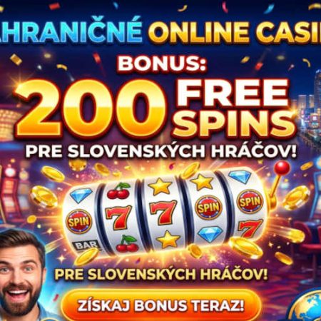 Získaj 200 Free Spinov v Zahraničných Kasínach